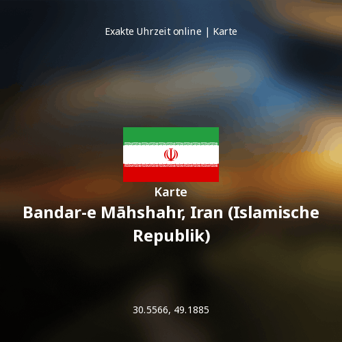 Karte von Bandar-e Māhshahr, Iran (Islamische Republik)