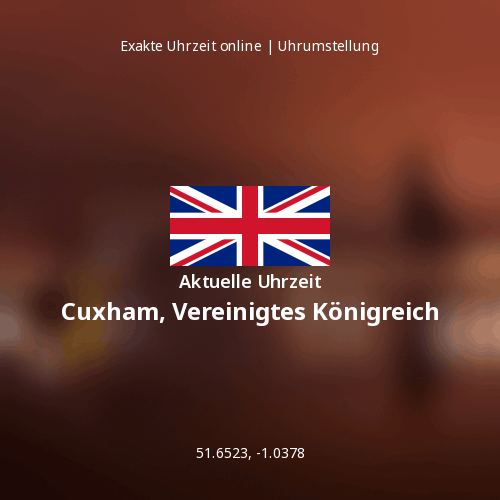Aktuelle Uhrzeit in Cuxham, Vereinigtes Königreich