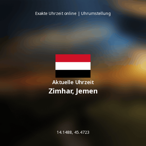 Aktuelle Uhrzeit in Zimhar, Jemen