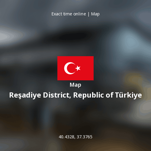 Map of Reşadiye District, Republic of Türkiye