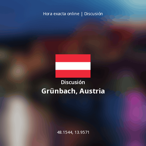 Discusión sobre Grünbach, Austria
