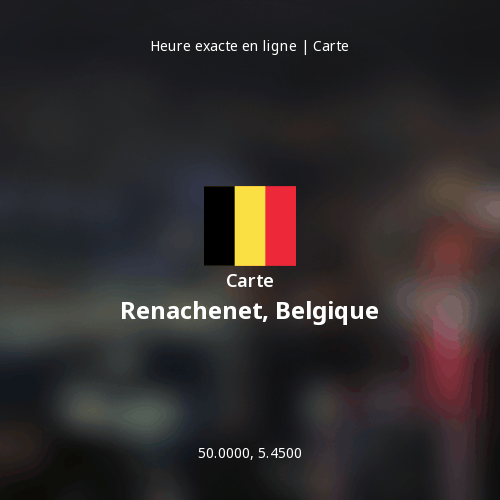 Carte de Renachenet, Belgique