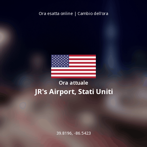 Ora attuale in JR's Airport, Stati Uniti