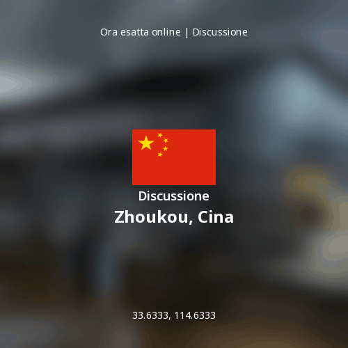 Discussione su Zhoukou, Cina