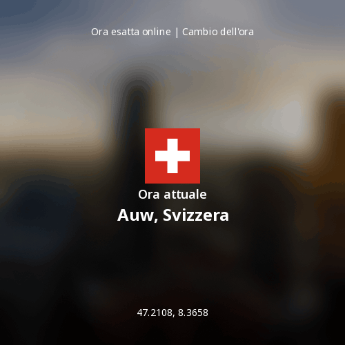 Ora attuale in Auw, Svizzera