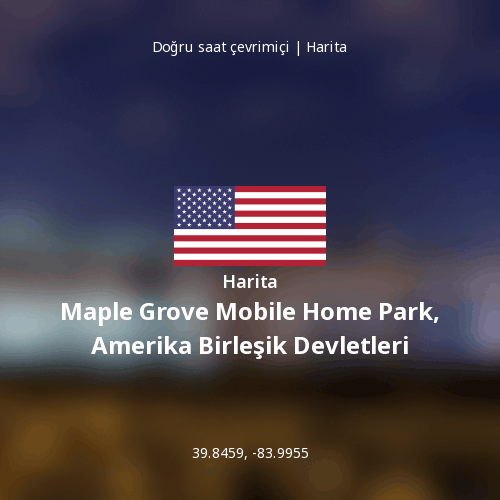 Maple Grove Mobile Home Park, Amerika Birleşik Devletleri haritası