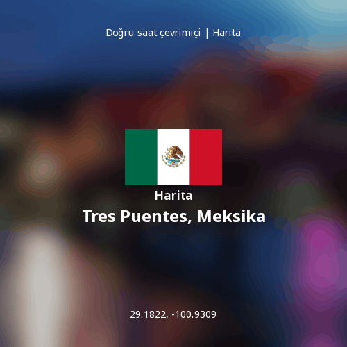 Tres Puentes, Meksika haritası