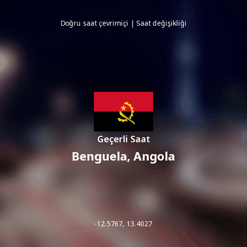 Benguela, Angola için Geçerli Saat