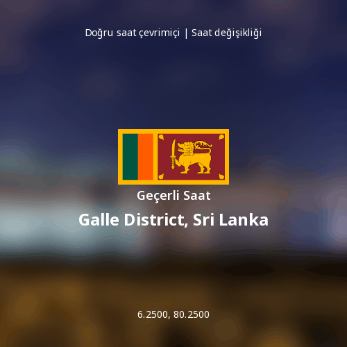 Galle District, Sri Lanka için Geçerli Saat