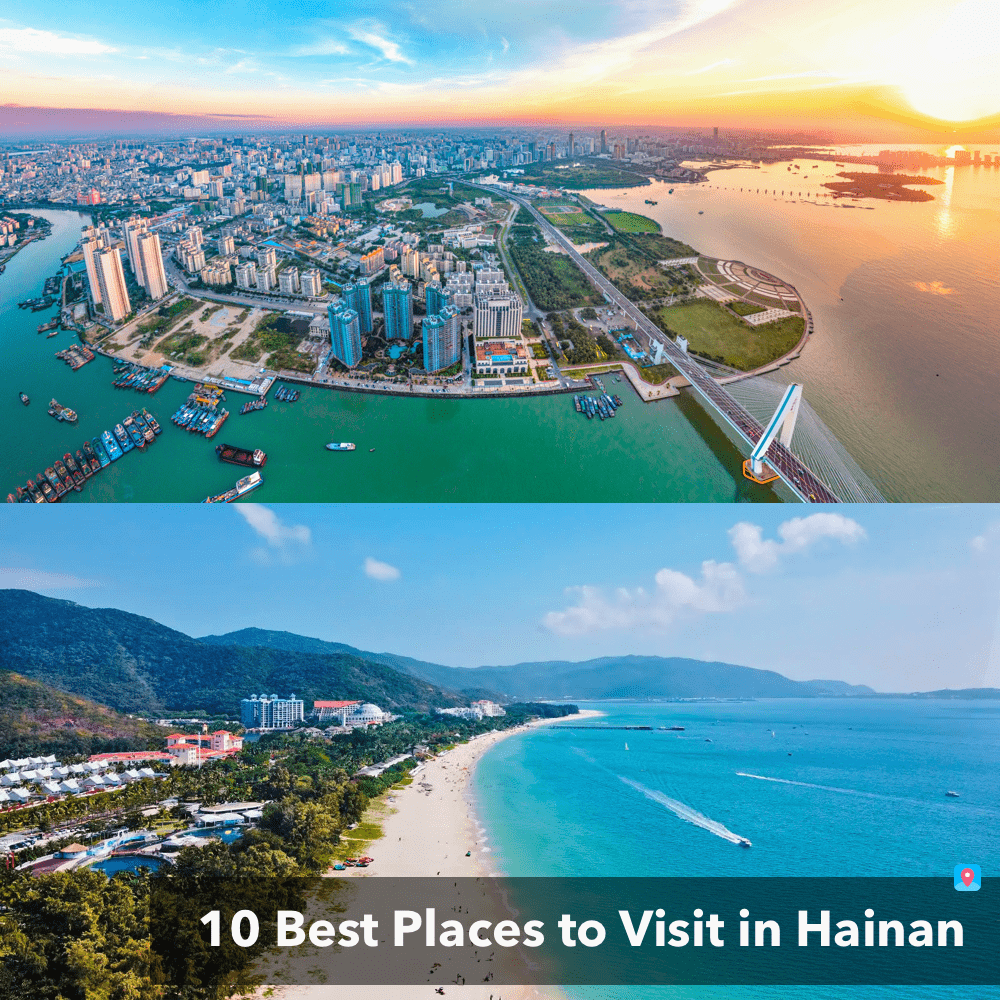 10 Best Places to Visit in Hainan