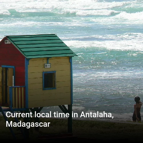 Current local time in Antalaha, Madagascar
