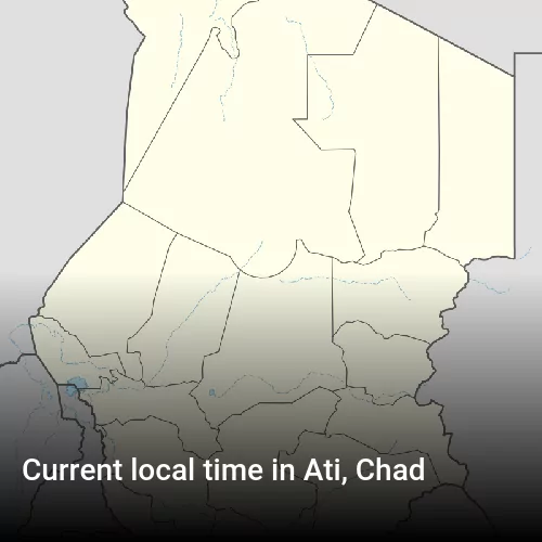 Current local time in Ati, Chad