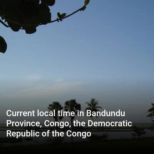 Current local time in Bandundu Province, Congo, the Democratic Republic of the Congo