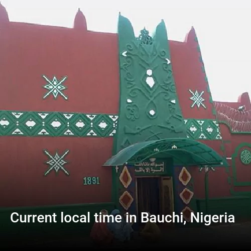 Current local time in Bauchi, Nigeria