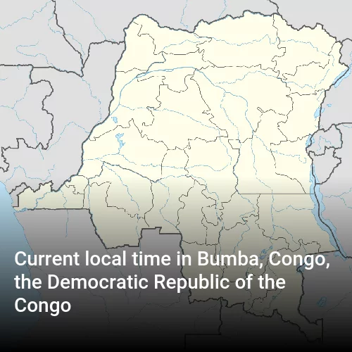 Current local time in Bumba, Congo, the Democratic Republic of the Congo