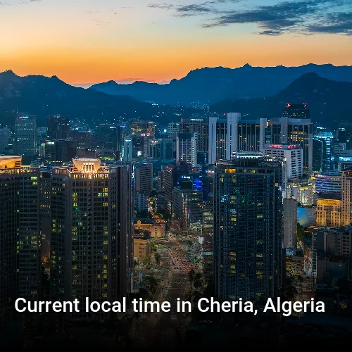 Current local time in Cheria, Algeria