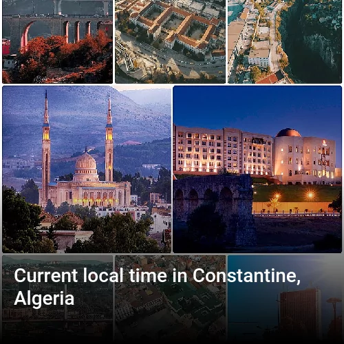 Current local time in Constantine, Algeria