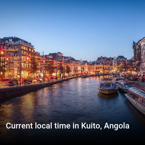 Current local time in Kuito, Angola
