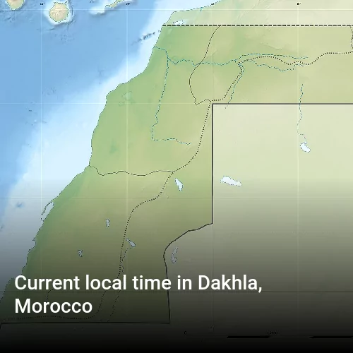 Current local time in Dakhla, Morocco