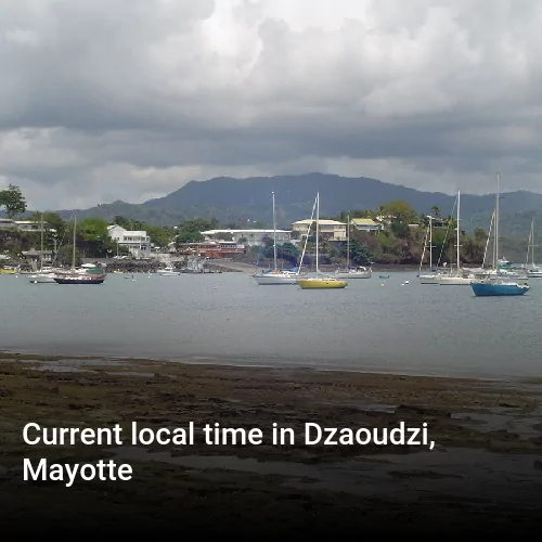 Current local time in Dzaoudzi, Mayotte