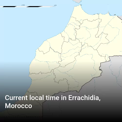 Current local time in Errachidia, Morocco