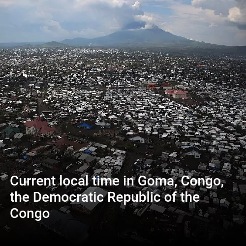 Current local time in Goma, Congo, the Democratic Republic of the Congo