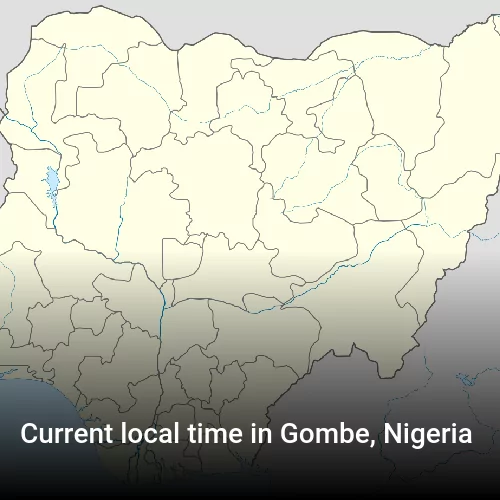 Current local time in Gombe, Nigeria