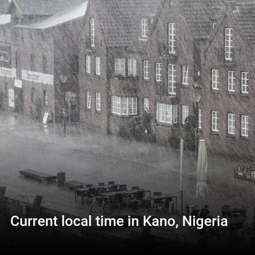 Current local time in Kano, Nigeria
