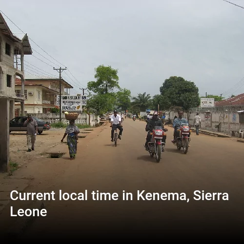 Current local time in Kenema, Sierra Leone