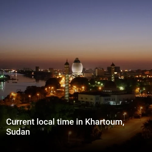 Current local time in Khartoum, Sudan