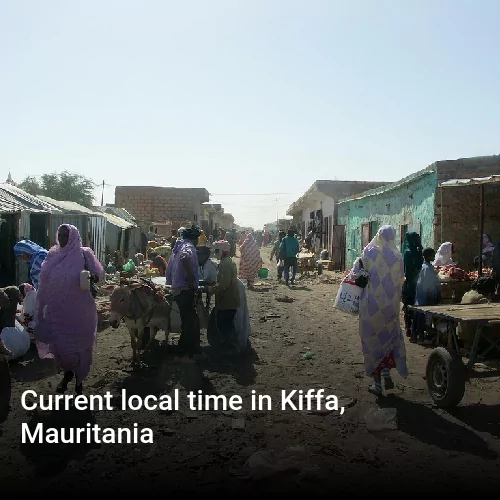Current local time in Kiffa, Mauritania