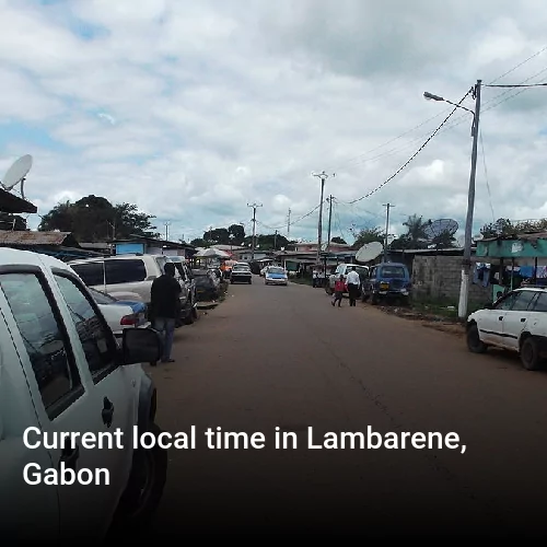 Current local time in Lambarene, Gabon