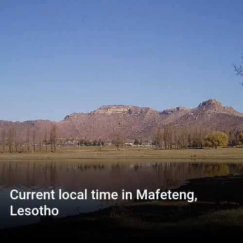 Current local time in Mafeteng, Lesotho