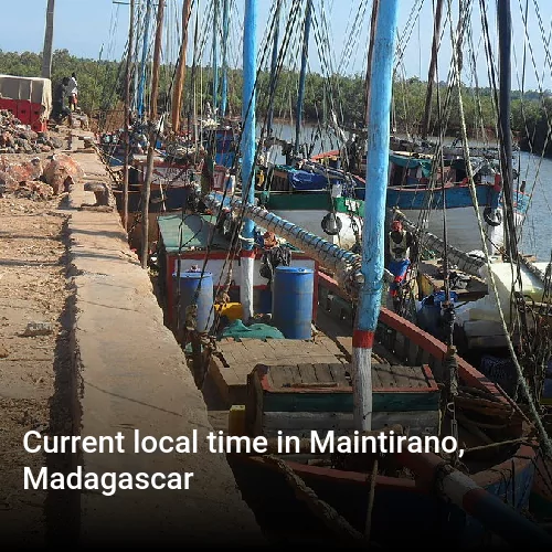 Current local time in Maintirano, Madagascar