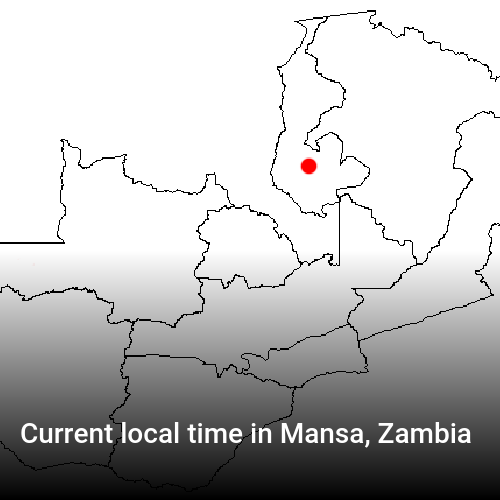 Current local time in Mansa, Zambia