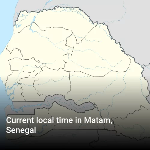 Current local time in Matam, Senegal