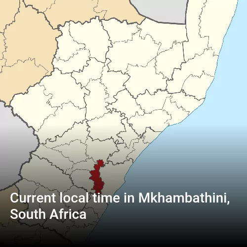 Current local time in Mkhambathini, South Africa