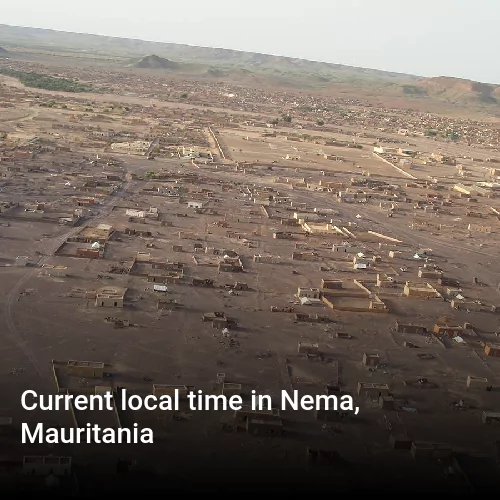 Current local time in Nema, Mauritania