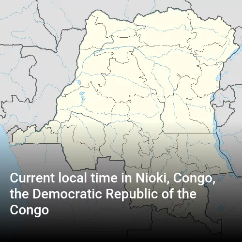Current local time in Nioki, Congo, the Democratic Republic of the Congo