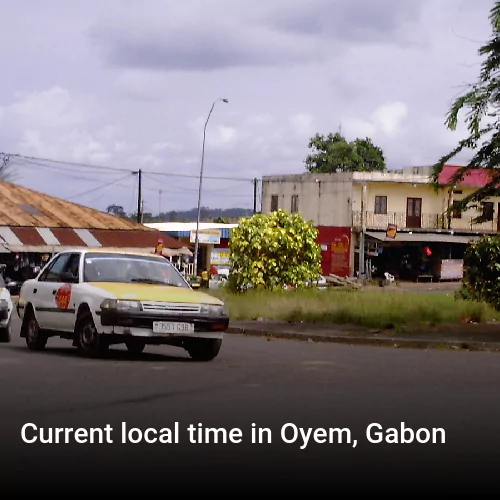 Current local time in Oyem, Gabon