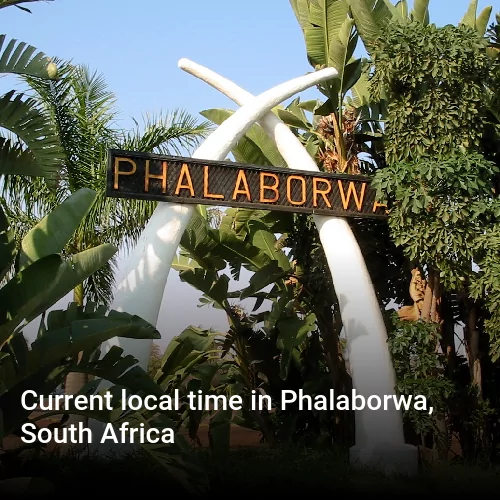 Current local time in Phalaborwa, South Africa