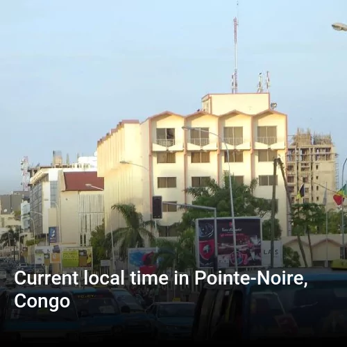 Current local time in Pointe-Noire, Congo