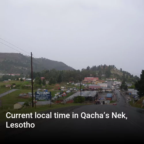 Current local time in Qacha’s Nek, Lesotho