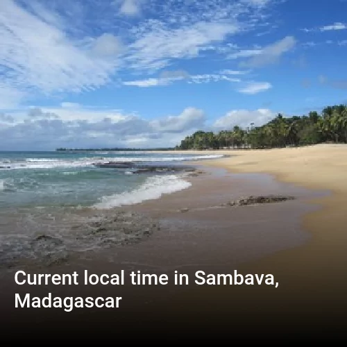 Current local time in Sambava, Madagascar