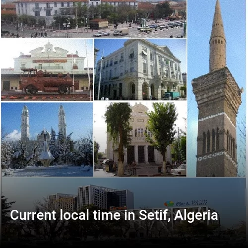 Current local time in Setif, Algeria