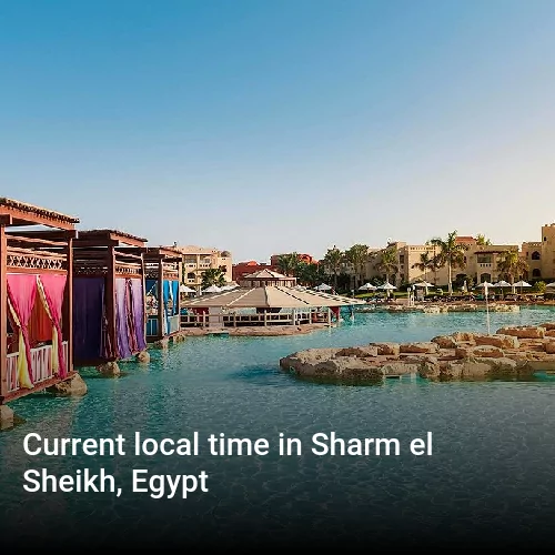 Current local time in Sharm el Sheikh, Egypt