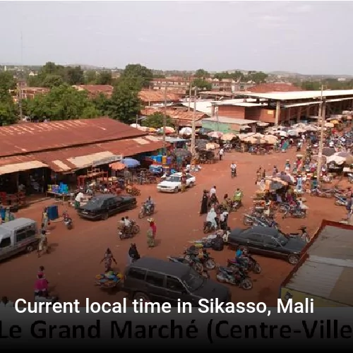 Current local time in Sikasso, Mali