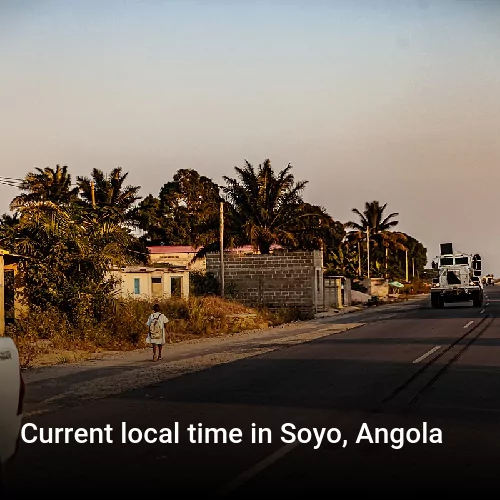 Current local time in Soyo, Angola