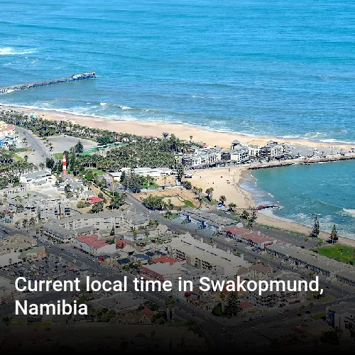 Current local time in Swakopmund, Namibia