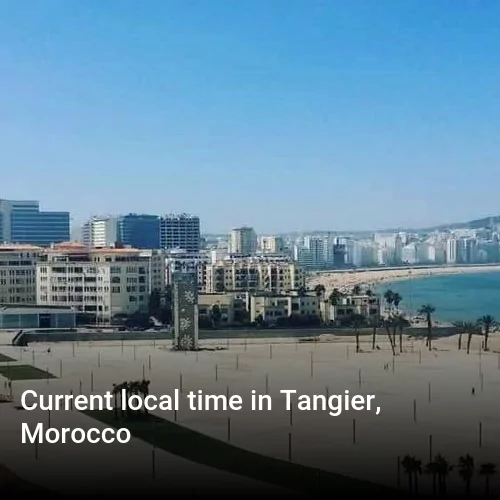 Current local time in Tangier, Morocco